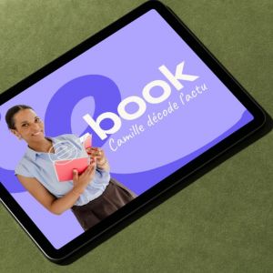 Camille Décode, l’actualité juridique et les contenus pour comprendre le droit